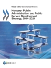 Image for Hungary: Public Administration and Public Service Development Strategy, 2014-2020
