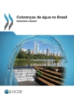 Image for Cobrancas de Agua No Brasil : Direcoes a Seguir