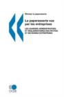 Image for La Paperasserie Vue Par Les Entreprises: Les Charges Administratives Et R?Glementaires DES Petites Et Moyennes Entreprises