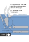 Image for Examens de l&#39;OCDE sur l&#39;investissement direct etranger : La Republique tcheque 2001