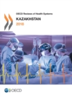 Image for OECD reviews of health systems Kazakhstan 2018.