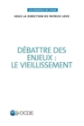 Image for Les essentiels de l&#39;OCDE D?battre des enjeux