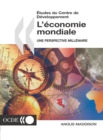 Image for Etudes Du Centre De D?Veloppement L&#39;Economie Mondiale: Une Perspective Mill?Naire.