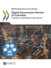 Image for OECD digital government studies. Digital government review of Colombia: towards a citizen-driven public sector.