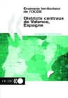 Image for Examens territoriaux de l&#39;OCDE : Districts centraux de Valence, Espagne 2001