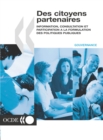 Image for Des citoyens partenaires Information, consultation et participation a la formulation des politiques publiques