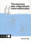 Image for Tendances des migrations internationales 2001 Systeme d&#39;observation permanente des migrations