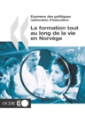 Image for Examens des politiques nationales d&#39;education : La formation tout au long de la vie en Norvege 2002