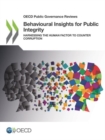 Image for Behavioural insights for public integrity : harnessing the human factor to counter corruption