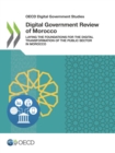 Image for OECD digital government studies Digital government review of Morocco: laying the foundations for the digital transformation of the public sector in Morocco.