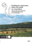 Image for Politiques Agricoles Dans Les Pays En Transition: Evolution DES Mesures Gouvernementales Et Du Soutien.