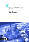 Image for Examens de l&#39;OCDE des systemes de sante : La Coree 2003