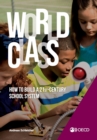 Image for World class : how to build a 21st-century school system