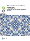 Image for OECD competition assessment reviews OECD competition assessment reviews: PortugalVolume 1: Inland and maritime transports and ports.