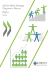 Image for OECD Skills Studies OECD Skills Strategy Diagnostic Report: Peru 2016