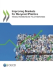 Image for OECD Improving markets for recycled plastics: trends, prospects and policy responses.