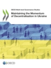 Image for Maintaining the momentum of decentralisation in Ukraine