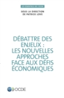 Image for Les essentiels de l&#39;OCDE Debattre des enjeux : les nouvelles approches face aux defis economiques