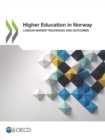 Image for OECD Higher education in Norway: labour market relevance and outcomes.