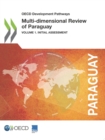 Image for OECD Development Pathways Multi-dimensional Review of Paraguay Volume I. Initial Assessment