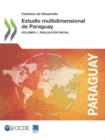 Image for Caminos de Desarrollo Estudio multidimensional de Paraguay Volumen I. Evaluacion inicial