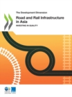 Image for Road and rail infrastructure in Asia : investing in quality