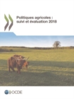 Image for Politiques agricoles : suivi et ?valuation 2018