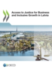 Image for Access to Justice for Business and Inclusive Growth in Latvia