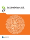 Image for Tax Policy Reforms 2018 OECD and Selected Partner Economies