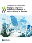 Image for OECD Reviews on Local Job Creation Engaging Employers and Developing Skills at the Local Level in Australia