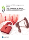 Image for Examens de l&#39;OCDE sur la gouvernance publique Voix citoyenne au Maroc Le role de la communication et des medias pour un gouvernement plus ouvert