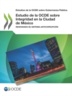Image for Estudios de la OCDE sobre Gobernanza P?blica Estudio de la OCDE sobre Integridad en la Ciudad de M?xico