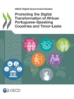 Image for OECD Digital Government Studies Promoting the Digital Transformation of African Portuguese-Speaking Countries and Timor-Leste