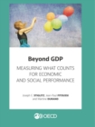 Image for Beyond GDP : measuring what counts for economic and social performance