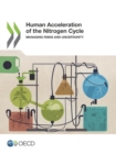 Image for Human Acceleration of the Nitrogen Cycle Managing Risks and Uncertainty