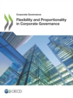 Image for Corporate Governance Flexibility and Proportionality in Corporate Governance