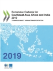 Image for OECD Economic outlook for southeast Asia, China and India 2019: towards smart urban transportation.