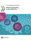 Image for Development Dimension Sector Financing in the SDG Era