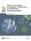 Image for Science, technologie et innovation : Perspectives de l&#39;OCDE 2018 (version abregee) S&#39;adapter aux bouleversements technologiques et societaux