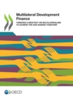 Image for Multilateral development finance : towards a new pact on multilateralism to achieve the 2030 agenda together