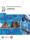 Image for OECD investment policy reviews Cambodia 2018.