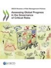 Image for OECD reviews of risk management policies Assessing global progress in the governance of critical risks.