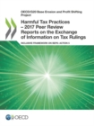 Image for OECD/G20 Base Erosion and Profit Shifting Project Harmful Tax Practices - 2017 Peer Review Reports on the Exchange of Information on Tax Rulings