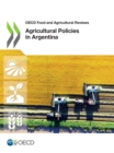 Image for OECD Food and Agricultural Reviews Agricultural Policies in Argentina