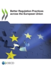 Image for Better Regulation Practices across the European Union