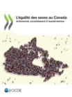 Image for L&#39;egalite des sexes au Canada Integration, gouvernance et budgetisation