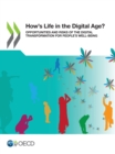 Image for How&#39;s Life in the Digital Age? Opportunities and Risks of the Digital Transformation for People&#39;s Well-being