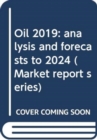 Image for Oil 2019 : analysis and forecasts to 2024