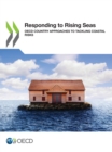 Image for Responding to Rising Seas OECD Country Approaches to Tackling Coastal Risks