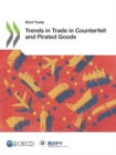 Image for Trends in trade in counterfeit and pirated goods